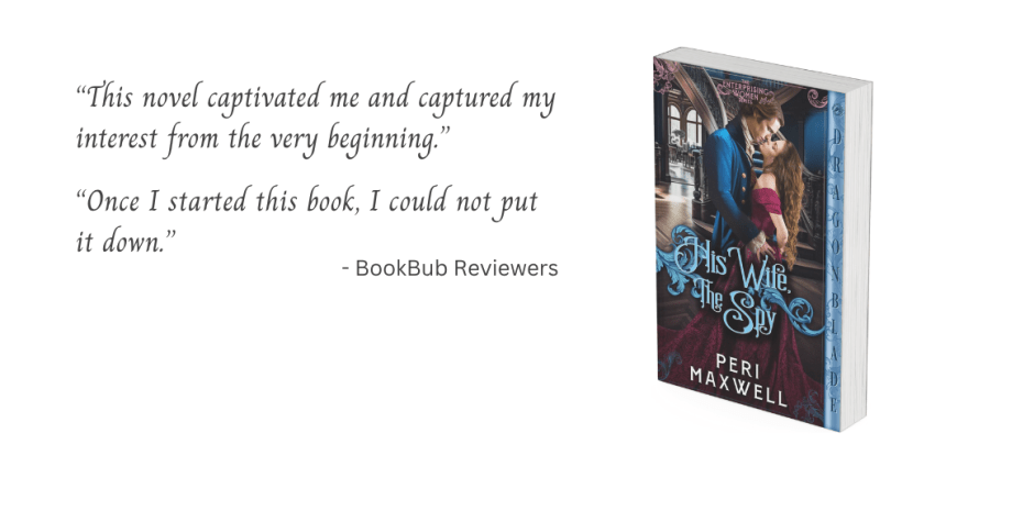 The cover of His Wife, the Spy with quotes from reviewers.